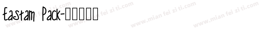 Eastam Pack字体转换